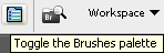 toggle the brushes palette