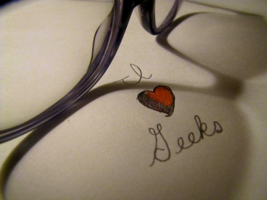 I love geeks