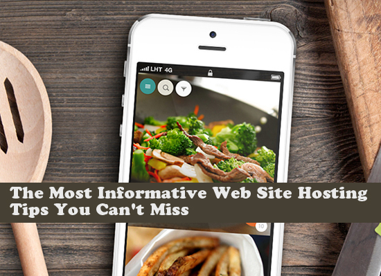 The Most Informative Web Site Hosting Tips You Can't Miss 1