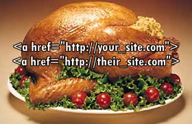 Is Reciprocal Linking Effective? Don't Be A Reciprocal Linking Turkey!