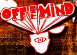 Off The Mind