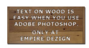 Text on Wood