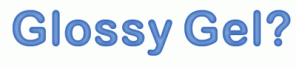 Glossy Gel Text