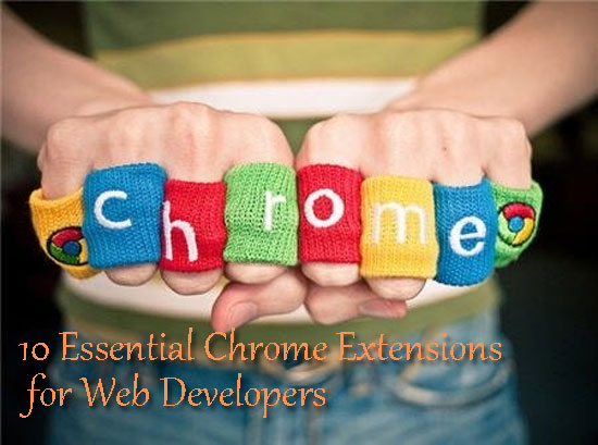 10 Essential Chrome Extensions for Web Developers