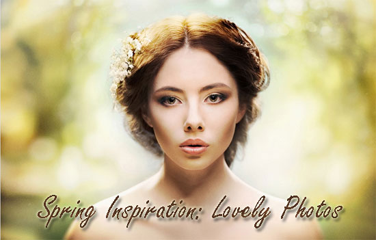 Spring Inspiration: Lovely Photos