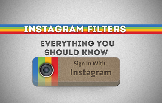 Instagram Filters: Everything You Should Know