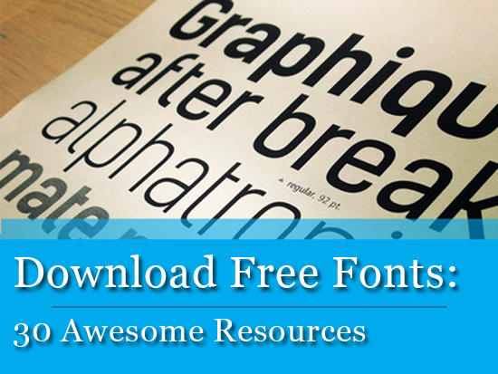 Download Free Fonts: 30 Awesome Resources