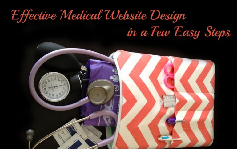 Effective Medical Website Design in a Few Easy Steps