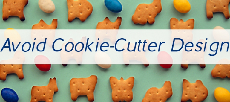 Cookie-Cutter Design