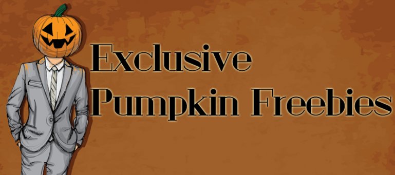Exclusive Pumpkin Freebies, People!