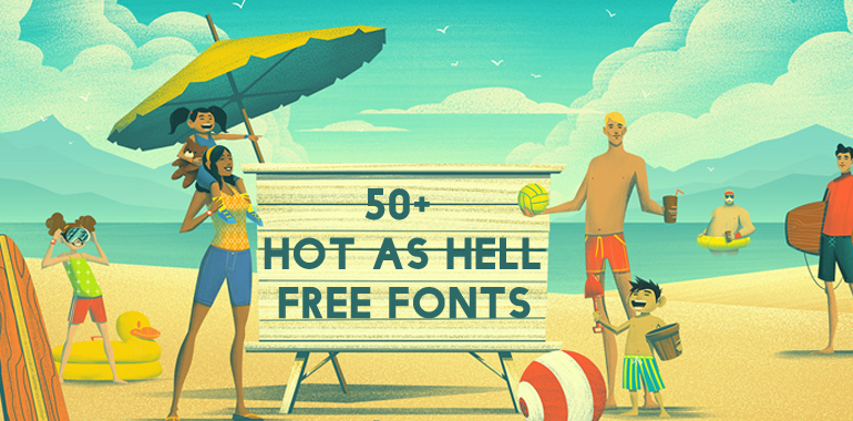50+ Hot as Hell FREE Fonts