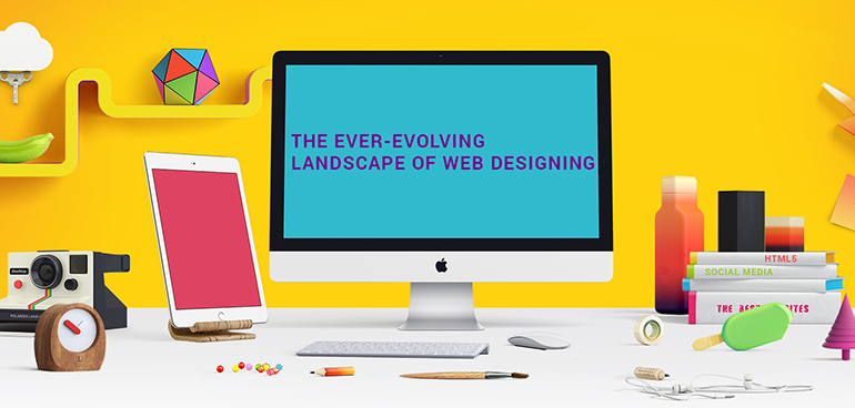 The Ever-Evolving Landscape of Web Designing - A Retrospective Glance