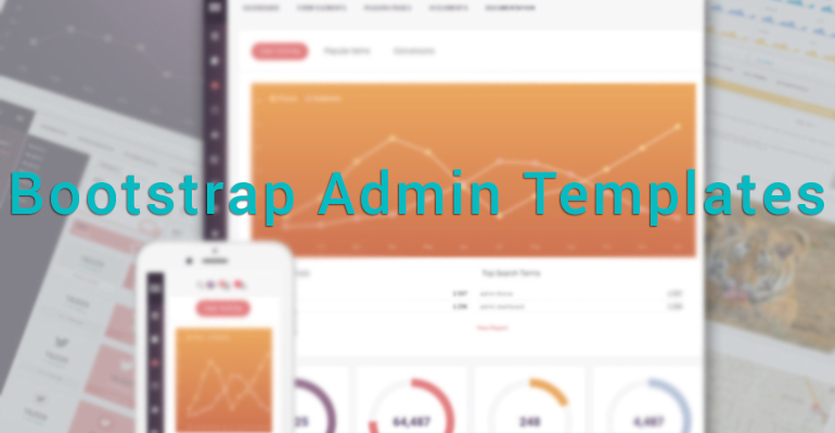Bootstrap Admin Templates - The Best Way To Level Up Your Dashboard