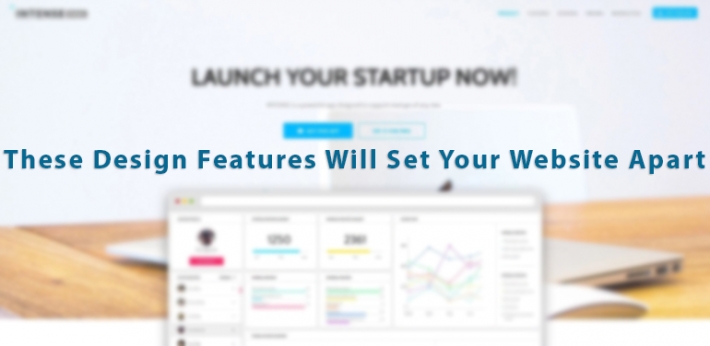 These Design Features Will Set Your Website Apart