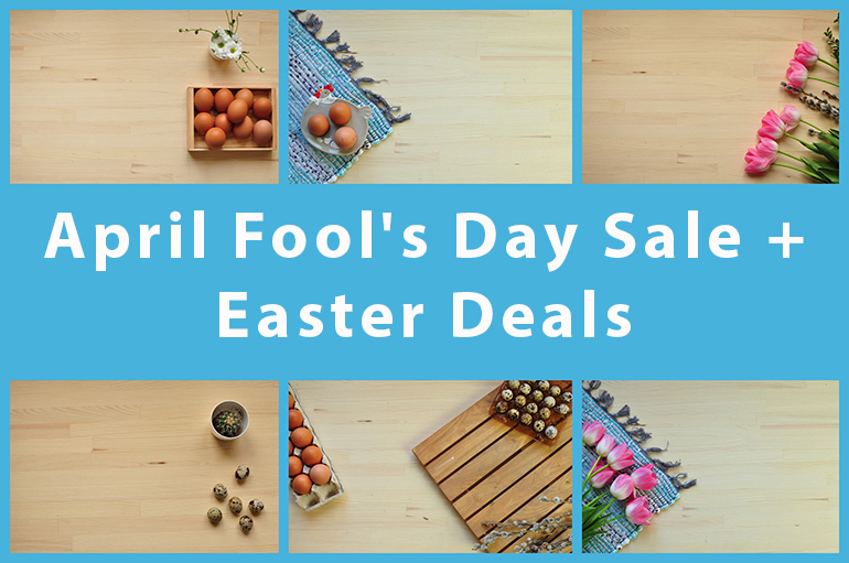April Fool's Day Sale + Easter Deals