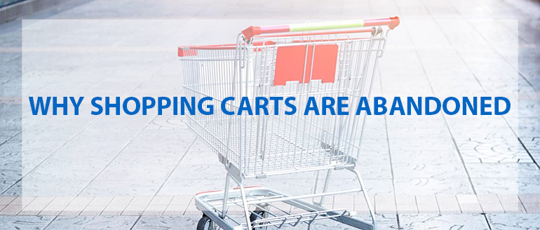 Top Design Reasons Why Shopping Carts are Abandoned Before Purchase