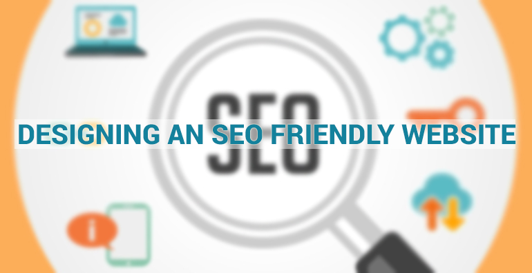 All You Need To Know About Designing an SEO Friendly Website
