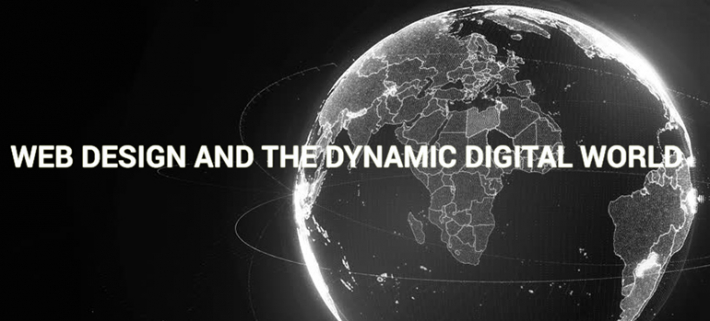 Web Design and the Dynamic Digital World