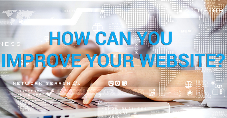 How Can You Improve Your Website?