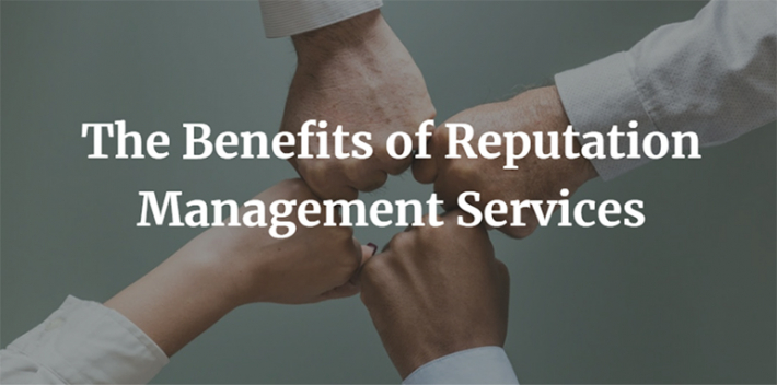The Benefits of Reputation Management Services