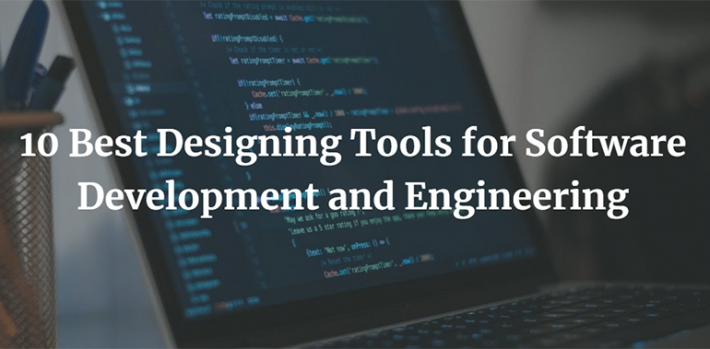 10 Best Designing Tools for Software Development and Engineering