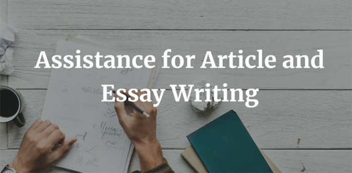 Assistance for Article and Essay Writing
