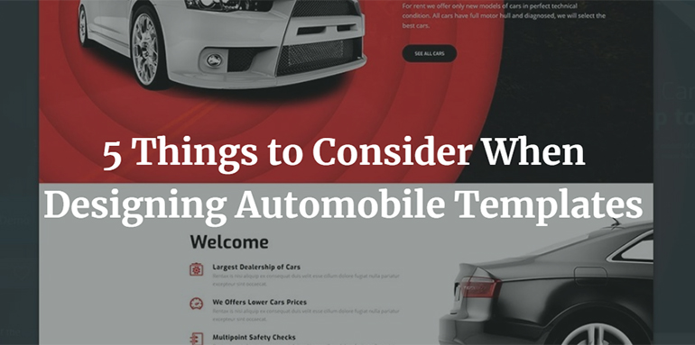 5 Things to Consider When Designing Automobile Templates