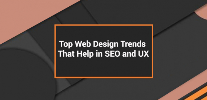 Top Web Design Trends That Help in SEO and UX