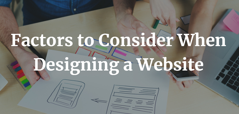 Factors to Consider When Designing a Website