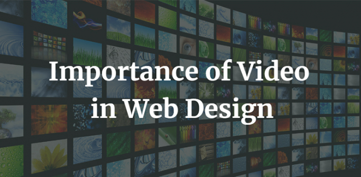 Importance of Video in Web Design