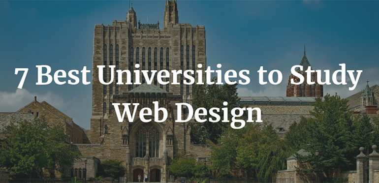 7 Best Universities to Study Web Design
