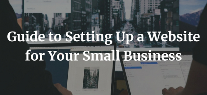 Guide to Setting Up a Website for Your Small Business