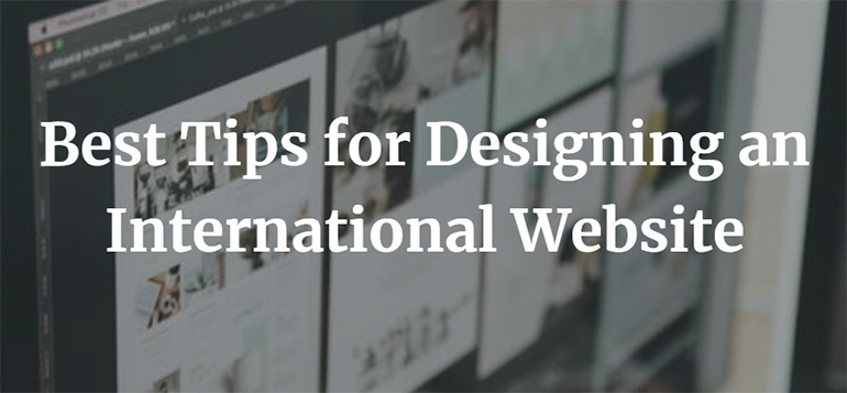 Best Tips for Designing an International Website