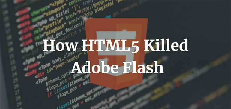 How HTML5 Killed Adobe Flash