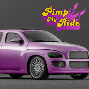 Pimp my Ride